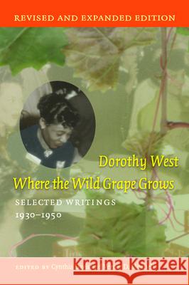Where the Wild Grape Grows: Selected Writings, 1930-1950 Dorothy West Cynthia Davis Verner D. Mitchell 9781625347053 University of Massachusetts Press - książka