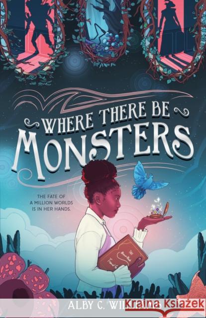 Where There Be Monsters Alby C. Williams 9781250866332 Roaring Brook Press - książka