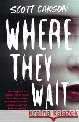 Where They Wait Scott Carson 9781982104634 Atria Books - książka