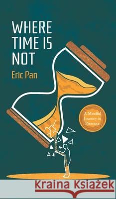 Where Time Is Not Eric Pan 9781069829306 Nigredo Press - książka