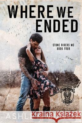 Where We Ended Ashley Muñoz 9798990545113 Zeta Life - książka
