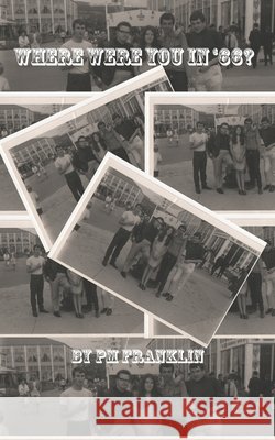 Where were you in '66? Saunders, Tim, Franklin, Pm 9798196086724 Independently Published - książka