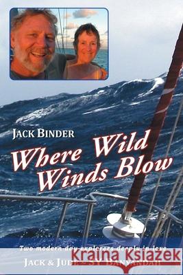 Where Wild Winds Blow Jack Binder 9780980872033 Tujays - książka