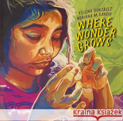 Where Wonder Grows  9781947627468 Cinco Puntos Press - książka