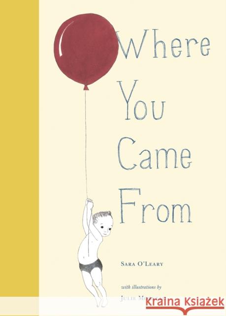 Where You Came from O'Leary, Sara 9781894965460 Simply Read - książka