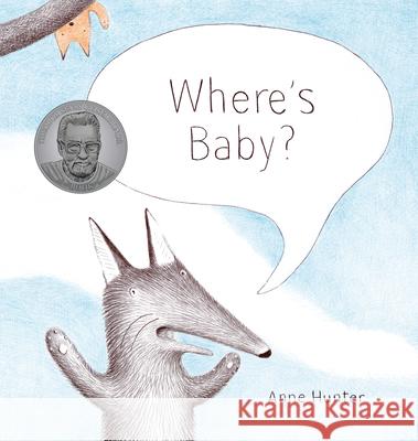 Where's Baby? Anne Hunter 9780735264984 Tundra Books (NY) - książka
