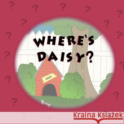 Where's Daisy? Melissa Acevedo 9781493622269 Createspace - książka