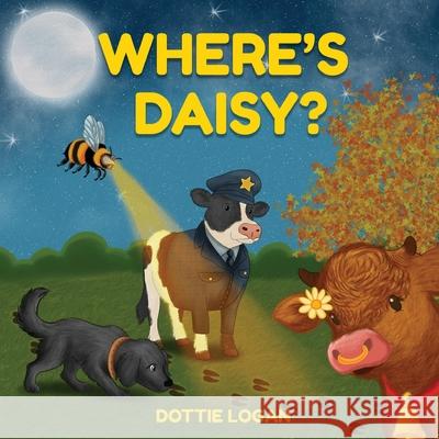 Where's Daisy? Dottie Logan 9781807250201 Cambridge Book Publishing - książka