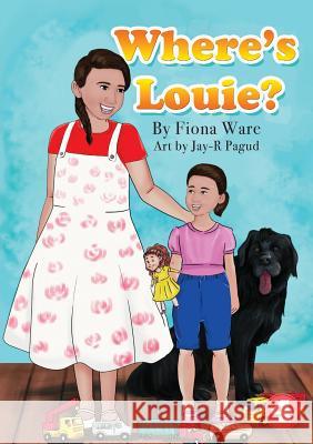 Where's Louie? Fiona Ware Jay-R Pagud 9781925863932 Library for All - książka