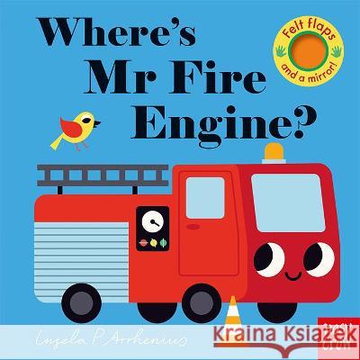 Where's Mr Fire Engine?  9781839940668 Nosy Crow Ltd - książka