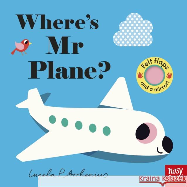 Where's Mr Plane?  9781805136101 Nosy Crow Ltd - książka