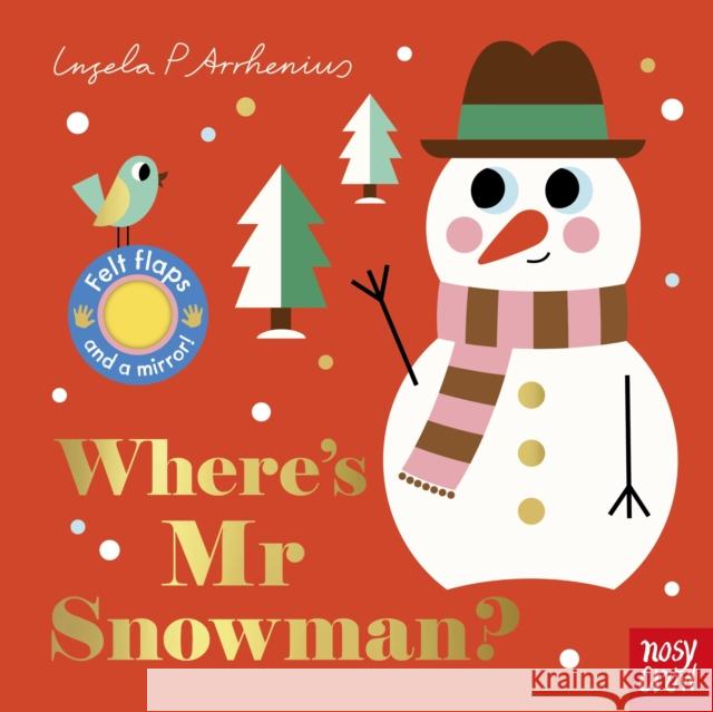 Where's Mr Snowman?  9781839943102 Nosy Crow Ltd - książka