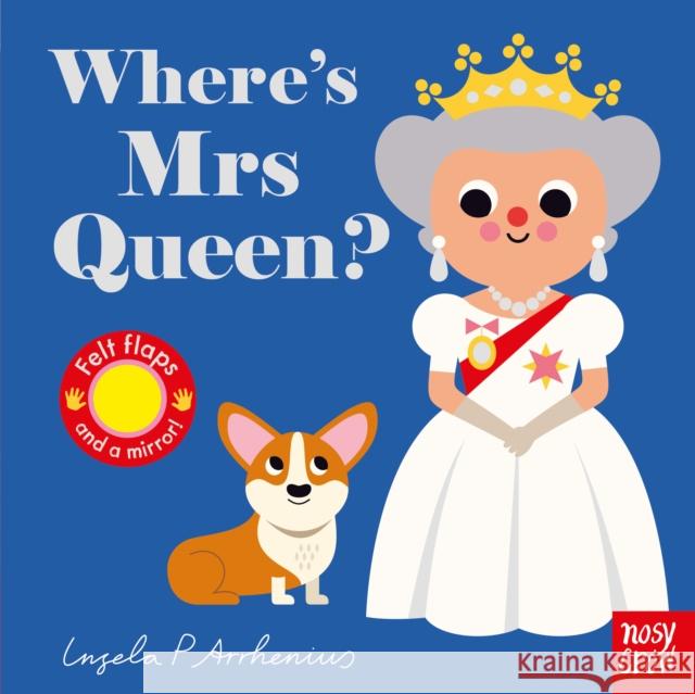 Where's Mrs Queen?  9781788008518 Nosy Crow Ltd - książka