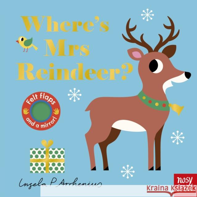 Where's Mrs Reindeer?  9781805132011 Nosy Crow Ltd - książka