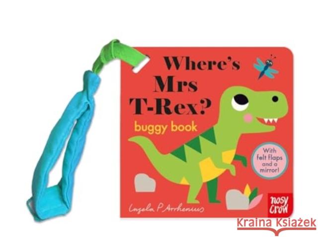 Where's Mrs T-Rex?  9781805131137 Nosy Crow Ltd - książka
