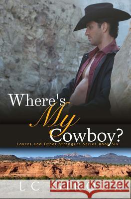 Where's My Cowboy? L. C. Giroux 9781502312693 Createspace - książka