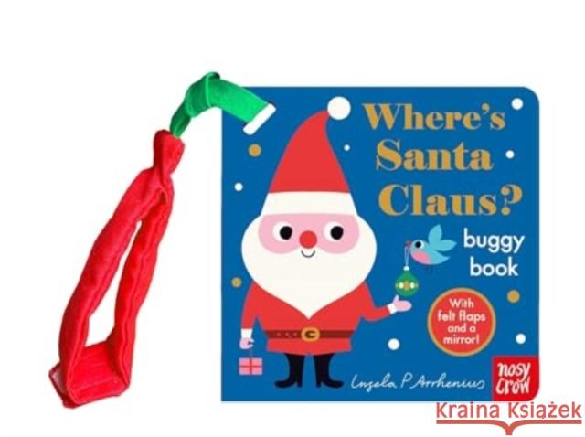 Where's Santa Claus?  9781805131144 Nosy Crow Ltd - książka