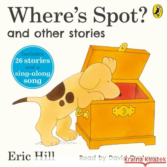 Where's Spot? and Other Stories Eric Hill 9780241457436 Penguin Random House Children's UK - książka