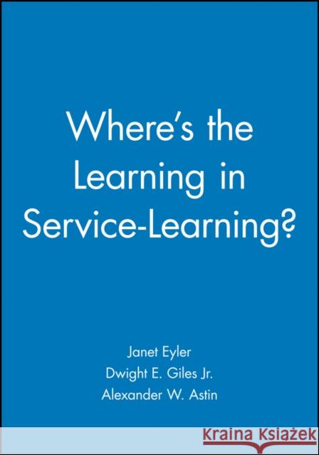 Where's the Learning in Service-Learning?  Eyler   9780470907467  - książka