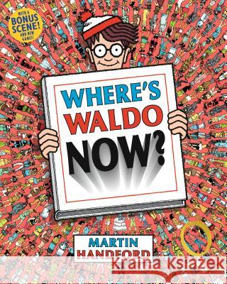 Where's Waldo Now? Martin Handford Martin Handford 9781536210668 Candlewick Press (MA) - książka