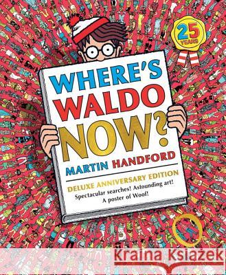 Where's Waldo Now?: Deluxe Edition Martin Handford Martin Handford 9780763645267 Candlewick Press (MA) - książka