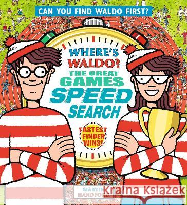 Where's Waldo? the Great Games Speed Search Martin Handford Martin Handford 9781536235364 Candlewick Press (MA) - książka