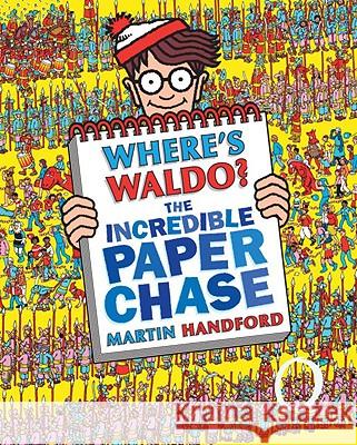 Where's Waldo? the Incredible Paper Chase [With Punch-Out(s)] Martin Handford Martin Handford 9780763646899 Candlewick Press (MA) - książka