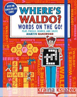 Where's Waldo? Words on the Go!: Play, Puzzle, Search and Solve Martin Handford Martin Handford 9781536236101 Candlewick Press (MA) - książka