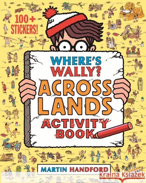 Where's Wally? Across Lands: Activity Book Martin Handford 9781406368192 Walker Books Ltd - książka