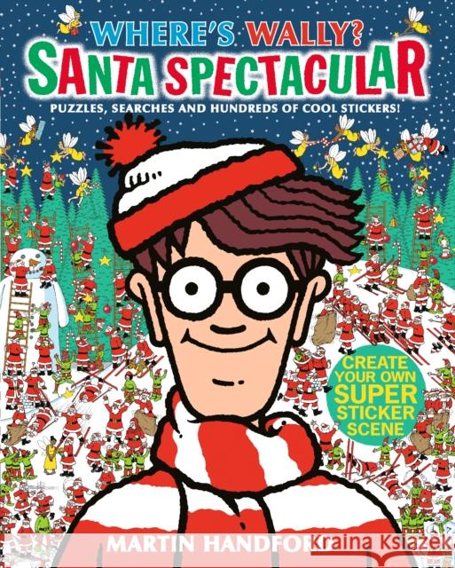 Where's Wally? Santa Spectacular Sticker Activity Book Handford, Martin 9781406378634 Walker Books Ltd - książka