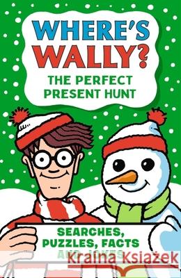 Where's Wally? The Perfect Present Hunt: A fun stocking filler Christmas present book packed with festive puzzles, jokes and facts for boys and girls age 6,7,8 Martin Handford 9781529531039 Walker Books Ltd - książka