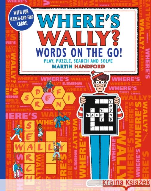 Where's Wally? Words on the Go! Play, Puzzle, Search and Solve Martin Handford 9781529517934 Walker Books Ltd - książka