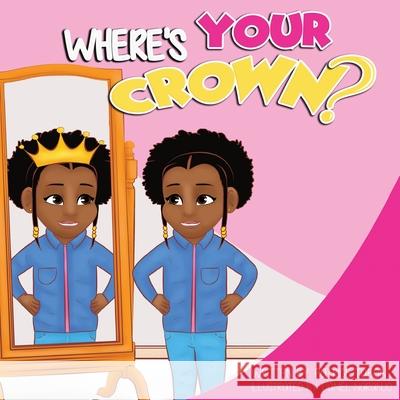 Where's Your Crown Patrice Tabon 9781734587104 Patrice Royale - książka