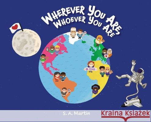 Wherever You Are, Whoever You Are Sandra Martin 9781737371021 Sandra Martin - książka