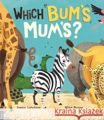 Which Bum's Mum's? Jonny Leighton 9781780558127 Michael O'Mara Books Ltd - książka