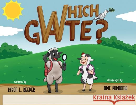 Which Gate? Byron L. Reeder, Adif Purnama 9781626766280 BR Write Publishing House LLC - książka