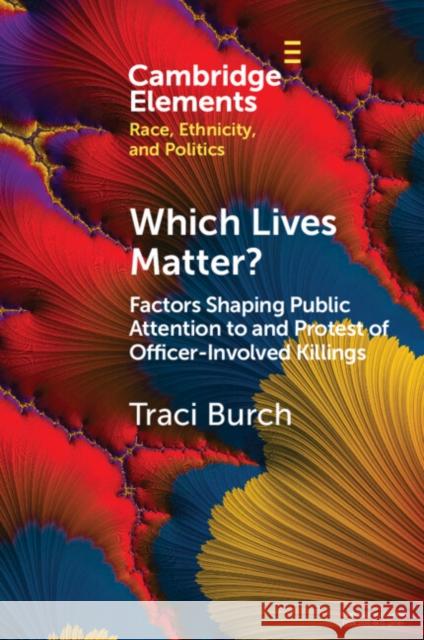 Which Lives Matter? Traci (Northwestern University and the American Bar Foundation, Illinois) Burch 9781108987295 Cambridge University Press - książka