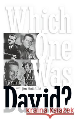 Which One Was David? (hardback) David Frankham Jim Hollifield 9781629336268 BearManor Media - książka