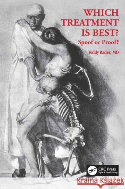 Which Treatment Is Best? Spoof or Proof? Teddy (University of Oklahoma,USA) Bader 9781032348186 Taylor & Francis Ltd - książka