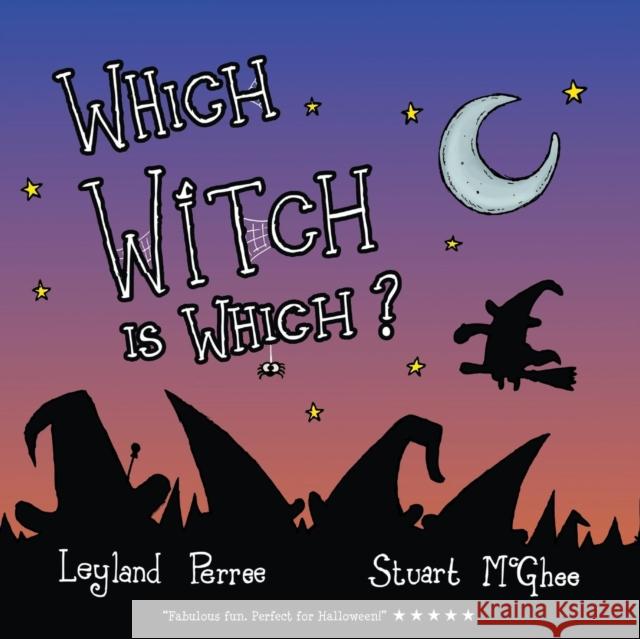Which Witch is Which? Perree, Leyland 9780993185229 Glue Publishing - książka