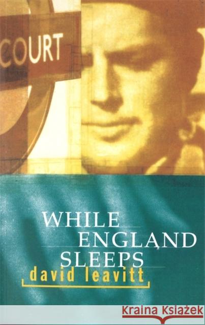 While England Sleeps David Leavitt 9780349109534 Little, Brown Book Group - książka