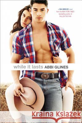 While It Lasts Abbi Glines 9781442488663 Simon Pulse - książka