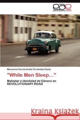 While Men Sleep... Macaren Garc?a-Avell 9783845493244 Editorial Acad Mica Espa Ola - książka
