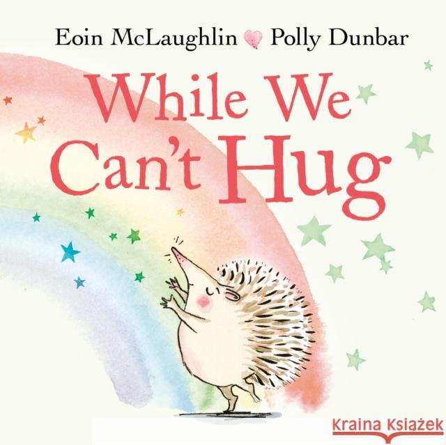 While We Can't Hug Eoin McLaughlin Polly Dunbar 9780571369133 Faber & Faber - książka