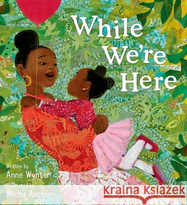 While We’re Here Anne Wynter 9780063238299 Clarion Books - książka