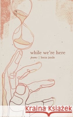 While We're Here Philipp Frohnapfel Leeza Jayde Vo 9780645133400 Thorpe-Bowker - książka
