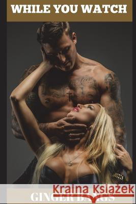 While You Watch Ginger Bangs 9781717711748 Independently Published - książka