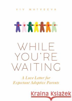While You're Waiting VIV Matveeva 9781683092803 Difference Press - książka