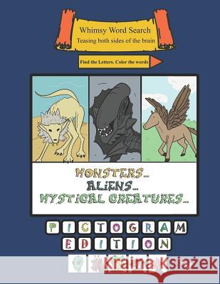 Whimsy Word Search, Monsters, Aliens, and Mystical Creatures, Coloring Book Claire Mestepey 9781091295254 Independently Published - książka