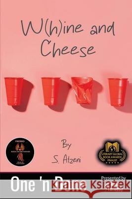 W(h)ine and Cheese S. Atzeni 9781960869128 Read Furiously - książka